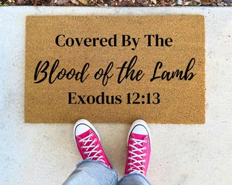 Covered By The Blood of the Lamb Exodus 12:13 – 16x24" 17x30" 24x36" – Christian Doormat Faith Rug Bible Verse Welcome Mat for Porch or Home