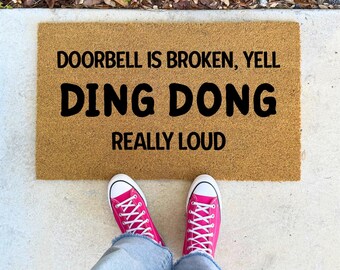 Broken Doorbell Funny Doormat - Yell Ding Dong, New Home Funny Door Mat, Housewarming Gift