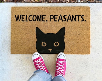 Funny Cat Doormat Welcome Peasants - Cat Lover Home Decor Mom & Cat Dad Housewarming Gift 16x24" 17x30" 24x36" Entryway Mat