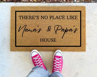 There is No Place Like Nana & Papa's House Doormat - Customized Doormat