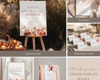May include: Thanksgiving dinner template bundle with a welcome sign, invitation, table place cards, table sign, and favor tag. The signs and cards feature floral designs in shades of orange, red, and brown. The welcome sign is on an easel.