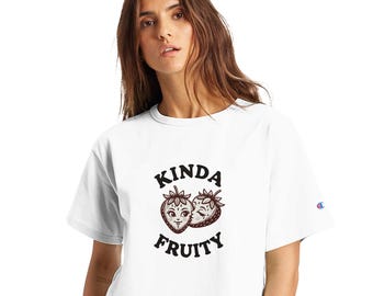 Kinda Fruity - Women's Cropped Heritage Crewneck T-Shirt | Champion T453W