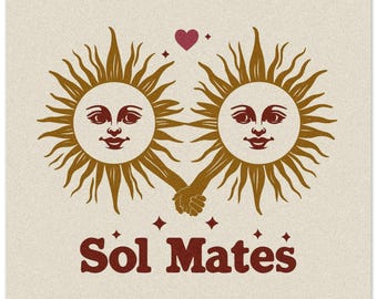 Sol Mates - Classic Semi-Glossy Paper Poster