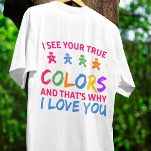 Autism Awareness Shirt – I See Your True Colors, Vibrant Design, Unisex Fit, Support Autism Tee