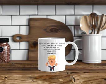 Trump Dad Mug, Best Dad Ever, Father day gift, gifts, Gift for dad