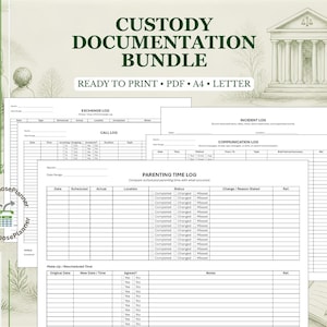 May include: A custody documentation bundle featuring printable log sheets for parenting time, communication, incident tracking, and exchange records. The documents are formatted for A4 and letter sizes, presented in a clean, black and white layout.