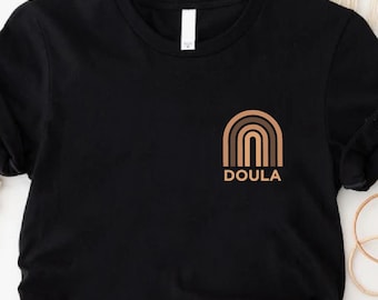 Doula Rainbow Shirt, Birth Companion Shirt, Birth Worker T-Shirt Midwife Doula Shirt, Pregnancy Support,Labor and Delivery Nurse,Birth Coach