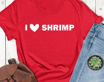 I Love Shrimp T-Shirt, Crawfish Shirt, Crawfish Season Shirt, Feisty and Spicy, Crawfish Gifts, Women Crawfish Shirt, Shrimp Lover Gift