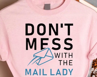 Mail Lady Shirt,Women Postal Shirt,Mail Carrier Gift,Mail Lady Tee,Postal Life Shirt,Postal Worker,Mail Carrier Gift,Funny Postal Worker Tee