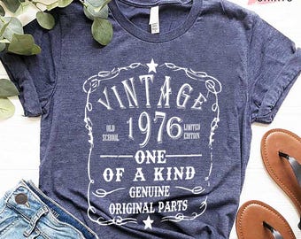 Vintage 1976 One of a Kind Shirt, Born in 1976 Tee, 1976 Birthday Shirt