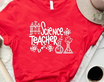 Science Teacher Shirt,Biology Teacher Shirt,Science Shirt,Science Teacher Gift,Chemistry,Physics Teacher Shirt,Teacher Life,Laboratory Shirt