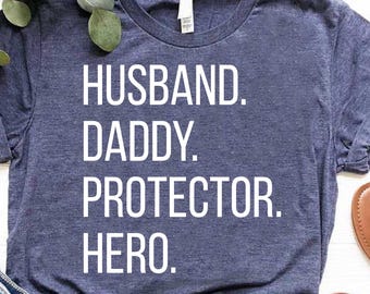 Husband Daddy Protector Hero Shirt, Fathers Day Gift, Daughter to Father Gift, Shirt Gift From Son to Dad, New Dad Shirt, Gift for New Dad