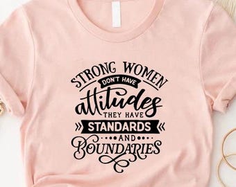 Strong Women Shirt, Feminist Shirt, Girl Power Shirt, Motivational Shirt for Women, Mothers Day Gift, Empowered Women shirt, Feminist Gifts