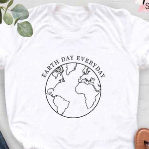 Climate Change Shirt, Earth Day Shirt, Earth Day Gifts, Earth Day Everyday Shirt, Save The Planet Shirt,Nature Lover Shirt,Nature Lover Gift