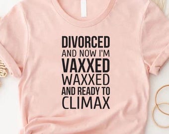 Sassy Women T-Shirt, Divorce Party Shirts, Women Divorce Shirt, Divorcee Gifts, New Beginning Gift Tee, Funny Divorce Shirt, Newly Divorced