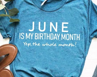 June Birthday Shirt, June Girl T-Shirts, June Girl Shirt, June Birthday Tees, Gift for June Women, Girl Born in June, June Birthday Gift Tee