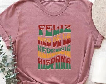 Hispanic Heritage Month Shirt,Latin America Shirt,Celebrating Hispanic Heritage Tee,Espanol Shirt Women,Latina Girl Tee,Spanish Teacher Gift