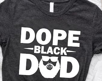 Black Father Shirt, Father's Day Gift, Black Dad T-Shirt, African American Dad,Afro Men Shirt,New Dad Gift,New Dad Shirt,Black Husband Gifts