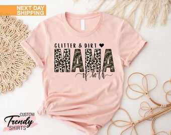Glitter And Dirt Mama Of Both Shirt, Mama T-shirt, Leopard Design Shirt, Cute Mom Shirt,Mom Of Both Shirt,Leopard Mama Shirt,Camo Mama Shirt