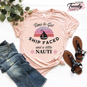 Sailing Shirt, Gift for Sailor, Funny Boating Shirt, Summer Trip Shirt, Funny Sailor Shirt, Nautical Shirt for Women and Men, Cruise Shirt