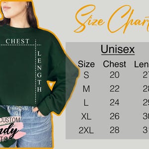 May include: A dark green unisex sweatshirt with a size chart. The chart lists chest and length measurements in inches for sizes S to 2XL. The text "Custom Trendy Shirts" is at the bottom.