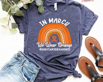 Kidney Cancer Awareness Shirt, Kidney Cancer Shirt, Orange Ribbon Shirt, Cancer Support Shirt, Kidney Warrior Gifts, Cancer Patient Gifts