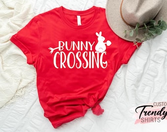 Bunny Crossing Shirt, Easter Gifts, Funny Easter Bunny, Easter Rabbit Shirt, Rabbit Lover Shirt, Bunny Lover Gift, Cute Easter Bunny Shirt