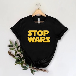 Stop Wars T-Shirt, No War Peace Sign,Peace Shirt,Anti War T-Shirt,War Protests Shirt,Protest Against Genocides Tee,Free Gaza Protest T-Shirt