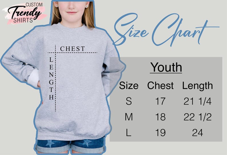 May include: A light gray youth sweatshirt with a size chart. The chart shows chest measurements of 17, 18, and 19 inches, and lengths of 21 1/4, 22 1/2, and 24 inches for sizes S, M, and L, respectively. The brand name "Trendy Shirts" is in the upper left corner.