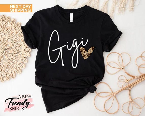 Gigi Leopard Shirt, Gigi Shirt, Gift for Grandmother, Mothers Day Gift, Leopard Print Shirts for Women, Best Grandma Ever, Gift for Gigi