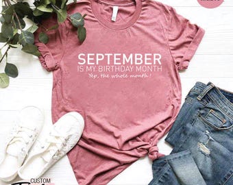 September Birthday Shirt for Women, September Birthday Gift, September Girl Shirt, Virgo Girl Gift, Virgo Girl Shirt,Born in September Shirt