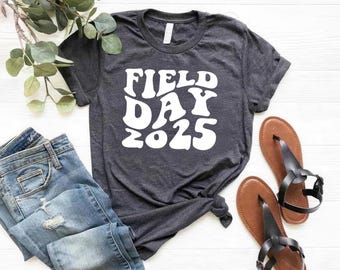 Field Day 2025 Shirt, School Game Day, End of School Year Tee, School Field Day, Teacher Field Day Shirts, Field Day Fun Day, Field Day Gift
