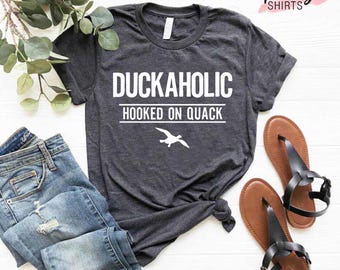 Duck Hunting Shirt, Hunting Gift for Men, Duckaholic Shirt for Men, Duck Hunter Shirt, Funny Hunting Shirt for Dad, Mens Hunting Gifts Shirt