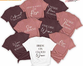 Wine Bachelorette Shirts, Team Bride Shirts, Bridesmaid Shirts, Bachelorette Squad T-Shirts, Bride on Cloud Wine Shirt, Bridal Shower Shirts
