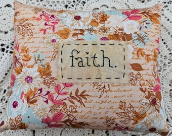 Faith Primitive Stitchery Pillow - Farmhouse Decor, Rustic Decor, Spring Decor, Mothers Day Gift, Graduation Gift