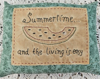 Summertime Watermelon Living is Easy Stitchery Pillow ~RTS, Farmhouse Decor, Cottage Decor, Summer Decor, Watermelon Pillow, Handmade Decor