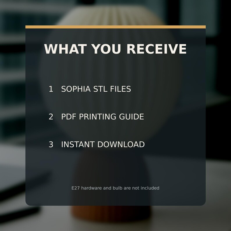 Puede incluir: Un gr&aacute;fico de producto digital con el texto WHAT YOU RECEIVE, 1 SOPHIA STL FILES, 2 PDF PRINTING GUIDE, 3 INSTANT DOWNLOAD y E27 hardware and bulb are not included. El fondo muestra una l&aacute;mpara blanca acanalada desenfocada.