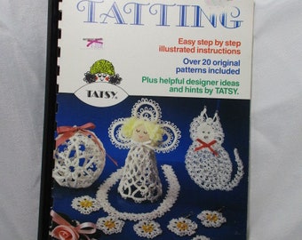 A 1989 Tatting Easy Step by Step Illustrated Book by Carol M. Winandy.