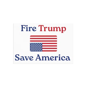 Fire Trump sauve l'Amérique - Cartes postales politiques