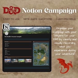 May include: A digital D&D Notion Campaign template. The screen shows a sample campaign titled "The Realik's Treasure" with a map and character details. Text includes "Easy to Use" and "Customisable". A red dragon graphic is also present.