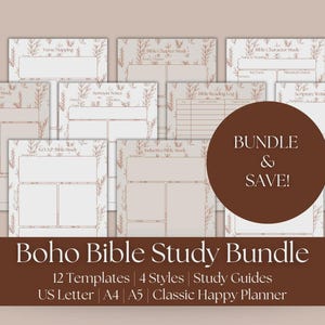 May include: A bundle of Boho Bible Study templates with a neutral color palette. The templates include verse mapping, Bible character study, and sermon notes. The bundle includes 12 templates, 4 styles, and study guides. The text "BUNDLE & SAVE!" is displayed.