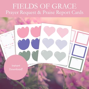 Gebedsverzoekkaarten Fields of Grace-editie | Lof rapportkaarten | Afdrukbare gebedsbordkaarten | Kaarten voor gebedspotten | Bijvoegsels voor geloofsdagboeken