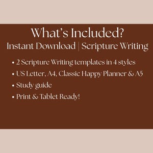 May include: A digital download graphic with the text "What's Included?" and "Instant Download | Scripture Writing." The image lists 2 Scripture Writing templates in 4 styles, a study guide, and is print and tablet ready.