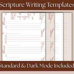 May include: A stack of lined paper templates for scripture writing, with a floral design in the corners. The text "Scripture Writing Templates" is at the top, and "Standard & Dark Mode Included!" is at the bottom.