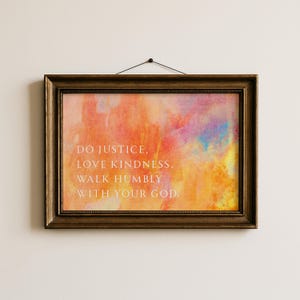 Micah 6:8 Print, "Do Justice, Love Kindness, Walk Humbly" Scripture Wall Art, Christian Rainbow Bible Verse Poster (Digital Download)