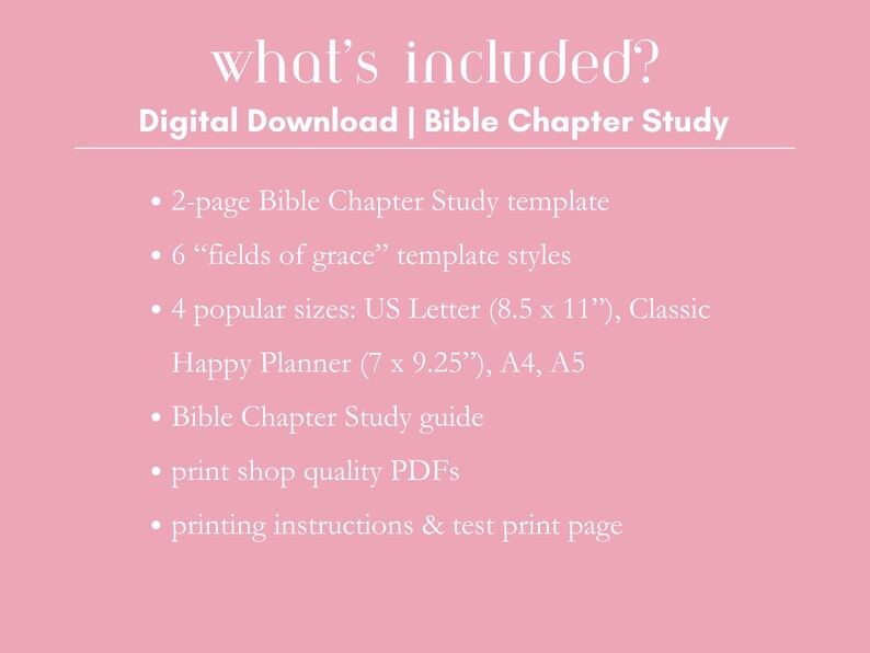 K&ouml;nnte beinhalten: Rosafarbene Grafik zum digitalen Download mit wei&szlig;em Text, der eine Bibelkapitelstudie beschreibt. Enth&auml;lt eine 2-seitige Vorlage, 6 Vorlagenstile, 4 Gr&ouml;&szlig;en (US Letter, Happy Planner, A4, A5), einen Studienf&uuml;hrer, PDFs in Druckqualit&auml;t und Druckanweisungen.