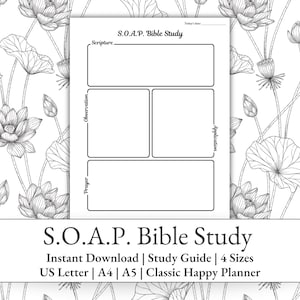 May include: A black and white S.O.A.P. Bible Study printable with a floral background. The study guide includes sections for Scripture, Observation, Application, and Prayer. The text at the bottom reads "S.O.A.P. Bible Study" and "Instant Download | Study Guide | 4 Sizes".