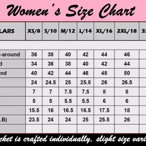 May include: A pink-bordered "Women's Size Chart" with measurements for jackets. Includes chest, waist, bottom, sleeve, bicep, cuff, shoulder, and back length measurements in inches for various sizes, from XS/8 to 5XL/24. Text at the bottom states, "Because each jacket is crafted individually, slight size variations may occur."