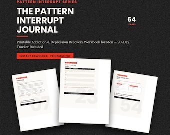 Pattern Interrupt Journal, 90-Day Addiction Recovery Workbook for Men (PDF Download)