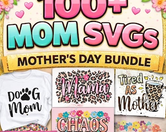 Mom SVG Bundle | Mother's Day Designs, Mama Bear, Dog Mom (Digital Download)